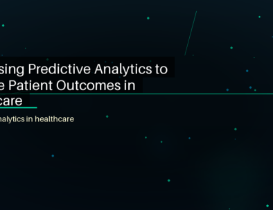 Harnessing Predictive Analytics to Improve Patient Outcomes in Healthcare - featured image